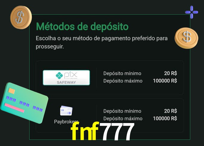 O cassino fnf777 oferece uma grande variedade de métodos de pagamento